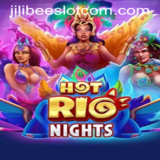 HotRioNights: An Exciting Journey Through the JILIBEE Slot Experience