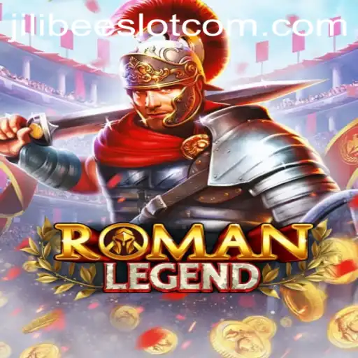 Explore the Exciting World of RomanLegend and JILIBEE Slot